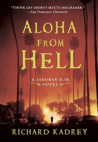Cover of Aloha from Hell (Sandman Slim, #3)