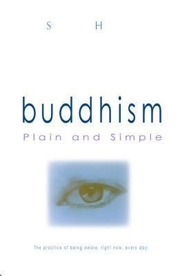 Cover of Buddhism Plain and Simple: The Practice of Being Aware Right Now, Every Day