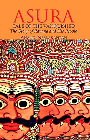 Cover of Asura: Tale Of The Vanquished, The Story of Ravana and His People