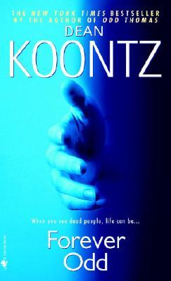 Cover of Forever Odd (Odd Thomas, #2)