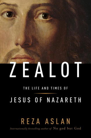Cover of Zealot: The Life and Times of Jesus of Nazareth