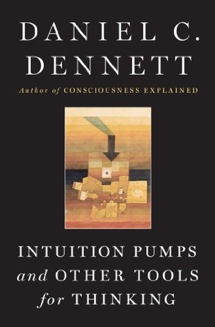 Cover of Intuition Pumps And Other Tools for Thinking