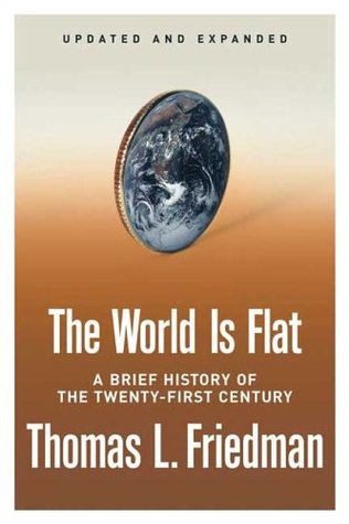 Cover of The World Is Flat: A Brief History of the Twenty-first Century