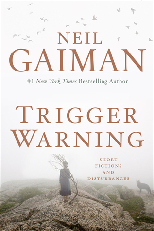 Cover of Trigger Warning: Short Fictions and Disturbances