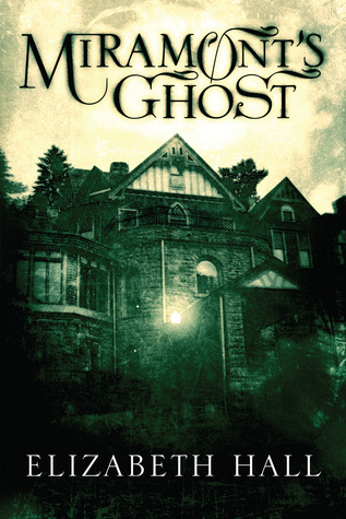 Cover of Miramont&apos;s Ghost