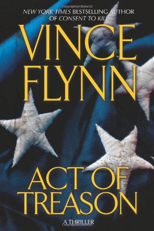 Cover of Act of Treason (Mitch Rapp, #9)