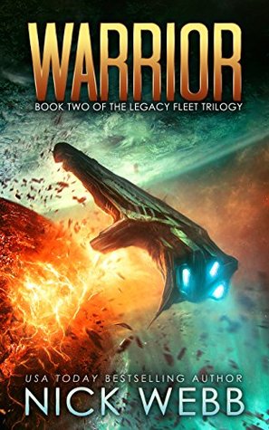 Cover of Warrior (Legacy Fleet Trilogy, #2)