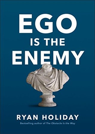 Cover of Ego Is the Enemy