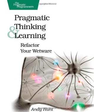 Cover of Pragmatic Thinking and Learning: Refactor Your Wetware