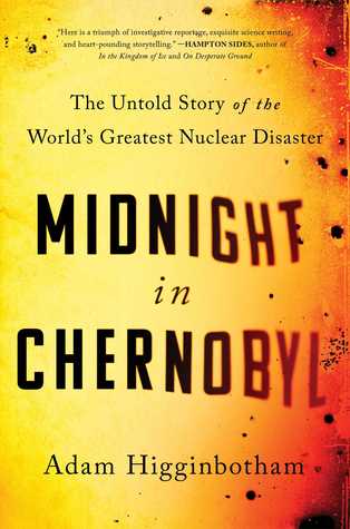 Cover of Midnight in Chernobyl: The Untold Story of the World's Greatest Nuclear Disaster
