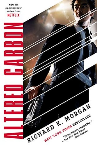 Cover of Altered Carbon (Takeshi Kovacs, #1)