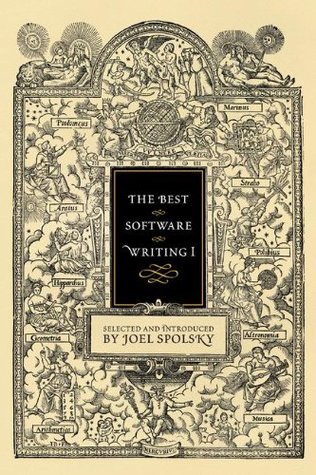 Cover of The Best Software Writing I: Selected and Introduced by Joel Spolsky