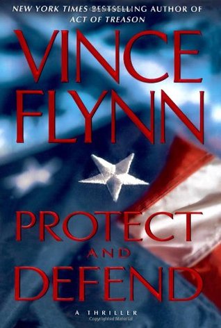 Cover of Protect and Defend (Mitch Rapp, #10)