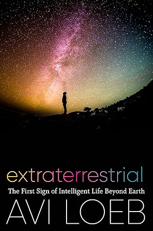 Cover of Extraterrestrial: The First Sign of Intelligent Life Beyond Earth – A New York Times Bestselling Science Book on the Oumuamua Mystery and Alien Technology from Harvard's Top Astronomer