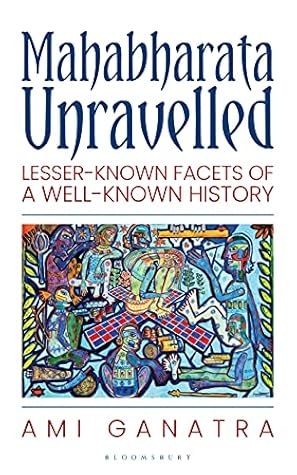 Cover of Mahabharata Unravelled: Lesser-Known Facets of a Well-Known History