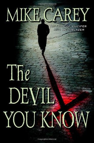 Cover of The Devil You Know (Felix Castor, #1)